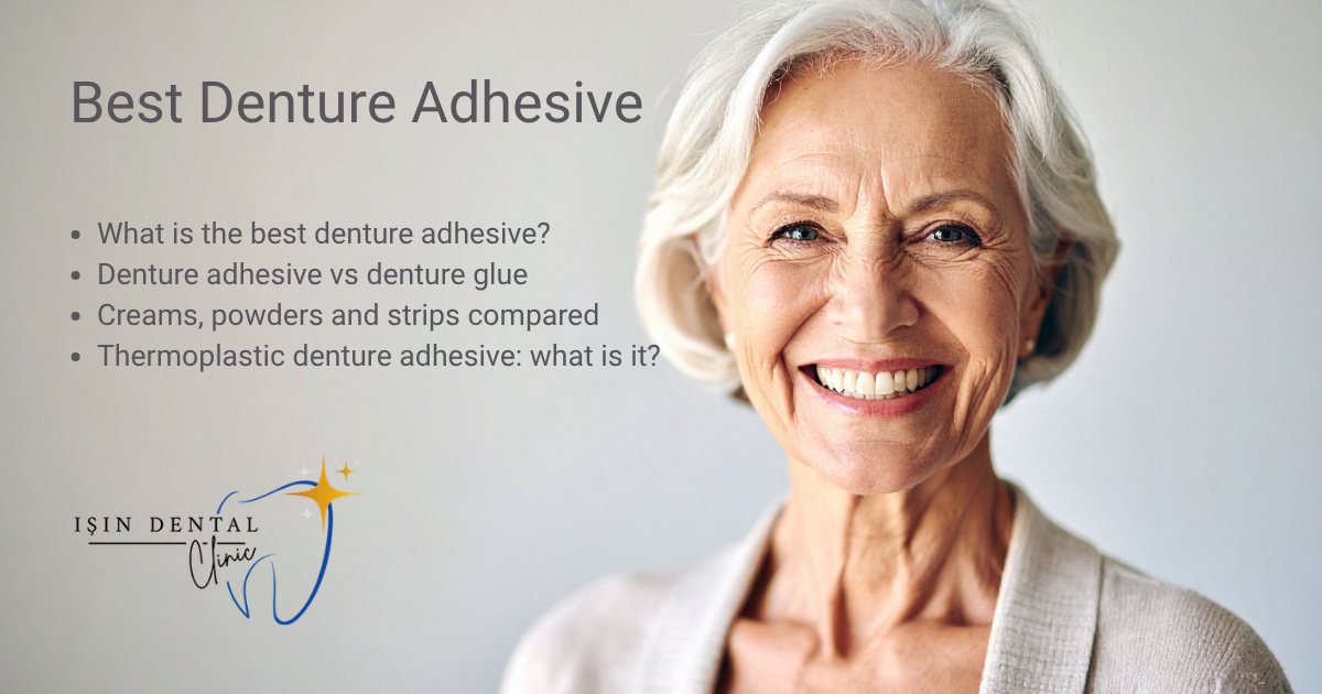 Best Denture Adhesive: Which One Should You Use?